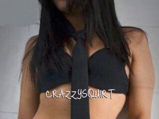 CRAZZYSQUIRT