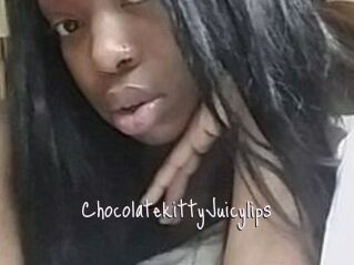 Chocolatekitty_Juicylips