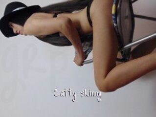 Catty_skinny