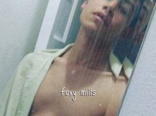 Foxy_mills