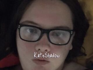 KateShadow