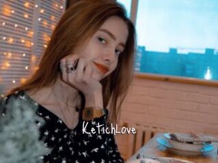 KetichLove