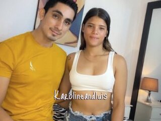 Karolineandluis