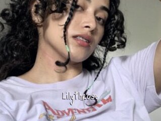 Lilythrose