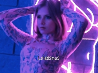 Lolaasmus