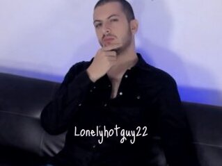 Lonelyhotguy22