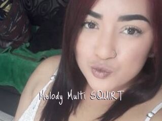 Melody_Multi_SQUIRT