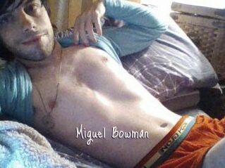 Miguel_Bowman