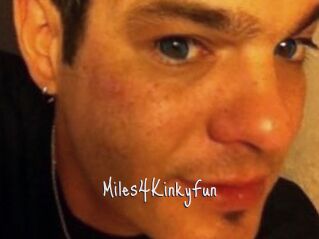 Miles4KinkyFun