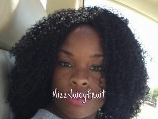 MizzJuicyFruit