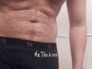 MrThickins