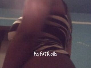 MsFatRolls