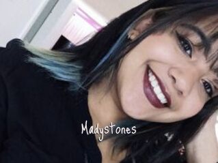 Madystones