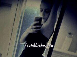 NevaehSeduction