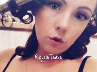 RoyaleTease