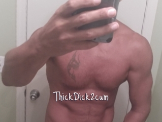 ThickDick2cum