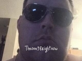 Theone38rightnow