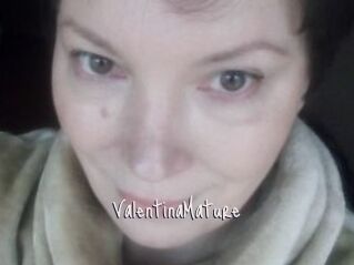 ValentinaMature